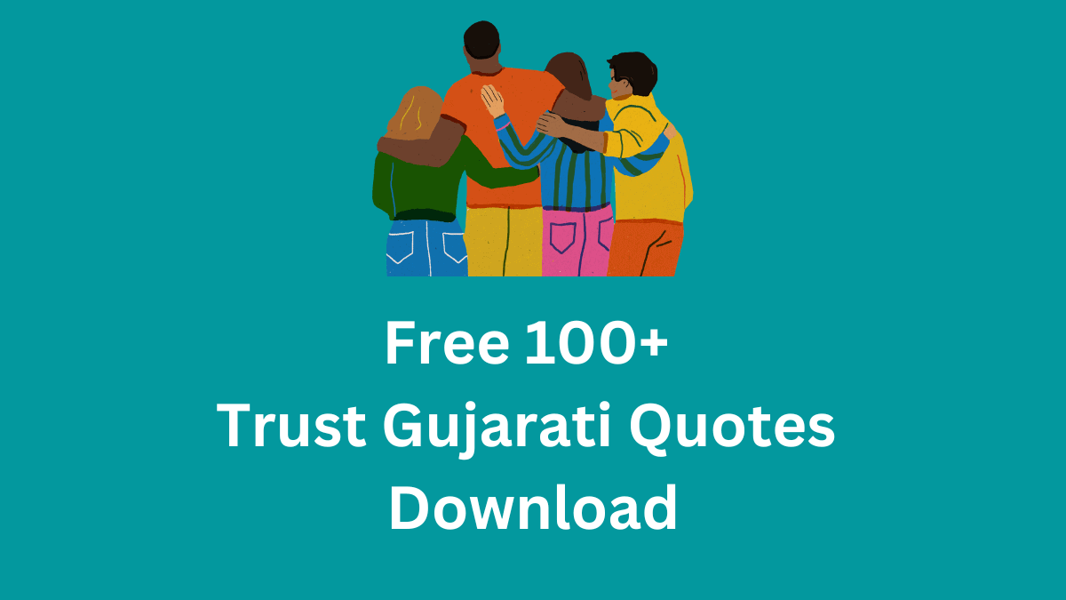 Free 100+ Trust Gujarati Quotes Download