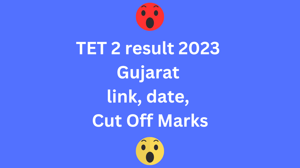tet 2 result 2023 Gujarat link